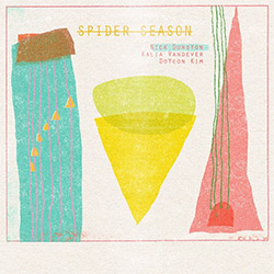 Dunston, Nick: Spider Season (Out Of Your Head Records) Dunston, Nick: Spider Season (Out Of Your Head Records)