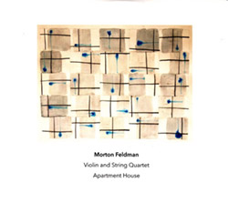 Feldman, Morton / Apartment House: Violin and String Quartet [2 CDs] (Another Timbre)
