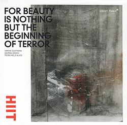 HIIT (Quatrana / Grossi / Alves): For Beauty Is Nothing But The Beginning Of Terror