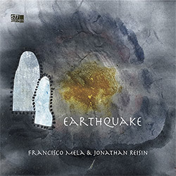 Mela, Francisco / Jonathan Reisin: Earthquake (577 Records) Mela, Francisco / Jonathan Reisin: Earthquake (577 Records)
