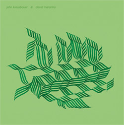 Krausbauer, John / David Maranha: John Krausbauer & David Maranha [7'' VINYL] (Public Eyesore)