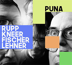 Rupp / Kneer / Fischerlehner : Puna (Klanggalerie)