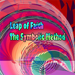 Leap Of Faith: The Symbolic Method <i>[Used Item]</i>