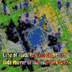 Leap Of Faith Chinese Orchestra: Jade Mirror of the Four Unknowns (Evil Clown)