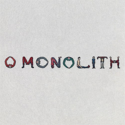 Squid: O Monolith (Warp Records) Squid: O Monolith (Warp Records)