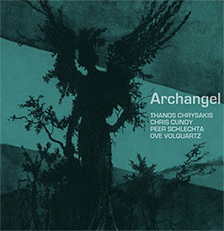 Chrysakis, Thanos / Chris Cundy / Peer Schlechta / Ove Volquartz: Archangel <i>[Used Item]</i>