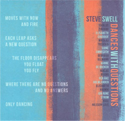 Swell, Steve: Dances with Questions [3-CD SET]