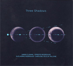 Claman / Rodrigues / Rodrigues / Tallone: Three Shadows