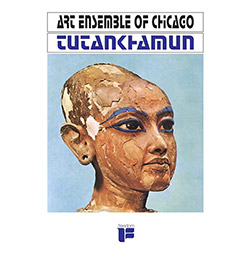 Art Ensemble of Chicago: Tutankhamun [VINYL]