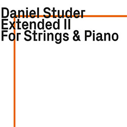 Studer, Daniel: Extended II (ezz-thetics by Hat Hut Records Ltd)