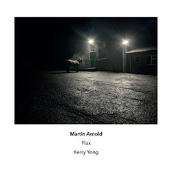 Arnold, Martin: Flax (Another Timbre) Arnold, Martin: Flax (Another Timbre)
