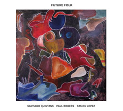 Quintans / Rogers / Lopez: Future Folk