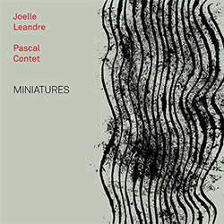 Leandre, Joelle / Pascal Contet: Miniatures (Trost Records)