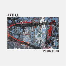 JAKAL (Fred Lonberg-Holm / Keefe Jackson / Julian Kirshner): Peroration (Amalgam)