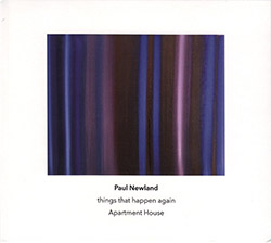 Newland, Paul: Things That Happen Again