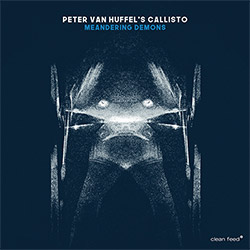 Van Huffel's, Peter Callisto: Meandering Demons