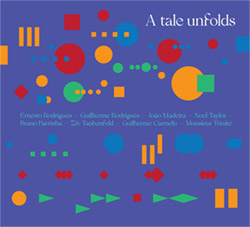 Rodrigues / Rodrigues / Madeira / Taylor / Parrinha / Taubenfeld / Carmelo / Trinite: A Tale Unfolds (Creative Sources)