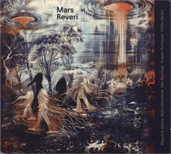 Garcia / Moimeme / Reviriego / Rodrigues / Santos: Mars Reveri (Creative Sources)