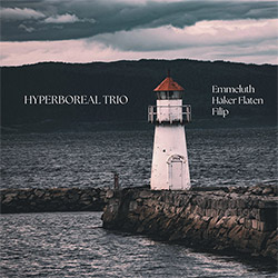 Emmeluth, Signe / Ingebrigt Haker Flaten / Axel Filip: Hyperboreal Trio (Relative Pitch) Emmeluth, Signe / Ingebrigt Haker Flaten / Axel Filip: Hyperboreal Trio (Relative Pitch)