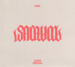 Akmee: Sacrum Profanum