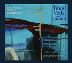 Bennington, Jimmy / Paul Blaney / Julian Prister: Blue Veils And Bright Stars
