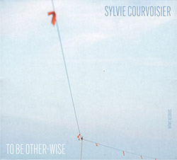 Courvoisier, Sylvie: To Be Other-Wise