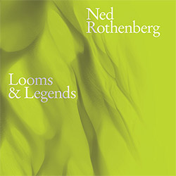Rothenberg, Ned: Looms & Legends