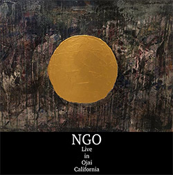 Nakatani Gong Orchestra: NGO, Live in Ojai, California [VINYL GOLD]