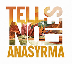 Tell No Lies: Anasyrma