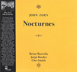 Zorn, John (Marsella / Smith / Roeder): Nocturnes