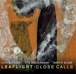 Butcher, John / Ute Wassermann / Martin Blume : Leaflight: Close Calls