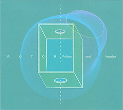 Rotor (Rodrigues / Torres / Santos): Pulses and Paradox