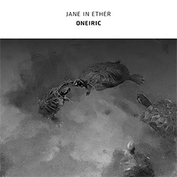 Jane in Ether (Klein Mayas / Voutchkova): Oneiric
