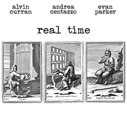 Curran, Alvin / Andrea Centazzo / Evan Parker: Real Time [VINYL]
