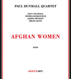 Dunmall, Paul Quartet: Afghan Women