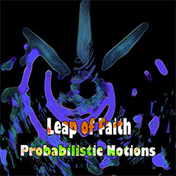 Leap Of Faith: Probabilistic Notions