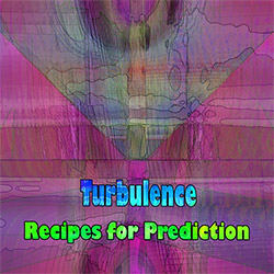 Turbulence: Recipes For Prediction