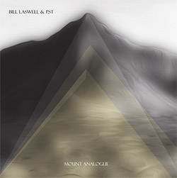 Laswell, Bill / P.ST: Mount Analogue [2 CDs]