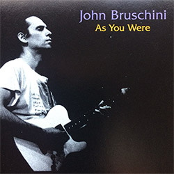 Bruschini, John (Bruschini / Nolet / Aries / Reed / Hirschfield): As You Were