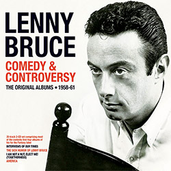 Bruce, Lenny: Comedy & Controversy: The Original Albums 1958-61 [2 CDs]