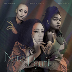 Nite Bjuti (w/ Nicole Mitchell): Minwi (Intakt)