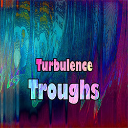 Turbulence: Troughs (Evil Clown)