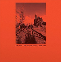 Leandre, Joelle / Remy Belanger de Beauport: Jeux De Mains [VINYL]