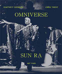 Geerken, Hartmut / Chris Trent: Omniverse Sun Ra (Expanded And Revised 3rd Edition: 2026) [BOOK]