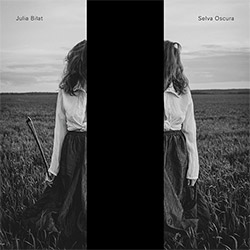 Bilat, Julia: Selva Oscura (Relative Pitch)