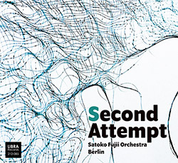 Fujii, Satoko Orchestra Berlin: Second Attempt