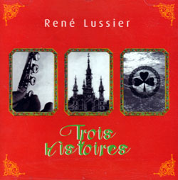 Lussier, Rene: Trois histoires (Ambiances Magnetiques)