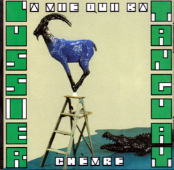 Lussier, Rene / Pierre Tanguay : La Vie Qui Bat: Chevre (Ambiances Magnetiques)