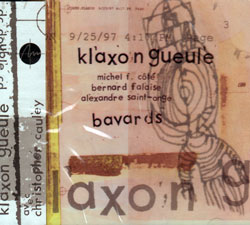 Klaxon Gueule (Cote / Falaise / St-Onge): Bavards (Ambiances Magnetiques)