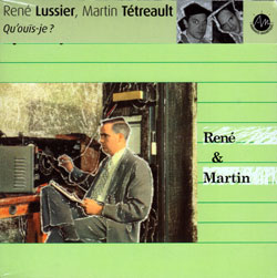 Lussier, Rene / Tetreault, Martin: Qu'ouis-je? (Ambiances Magnetiques)